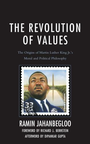 Revolution of Values : The Origins of Martin Luther King Jr.’s Moral and Poli…