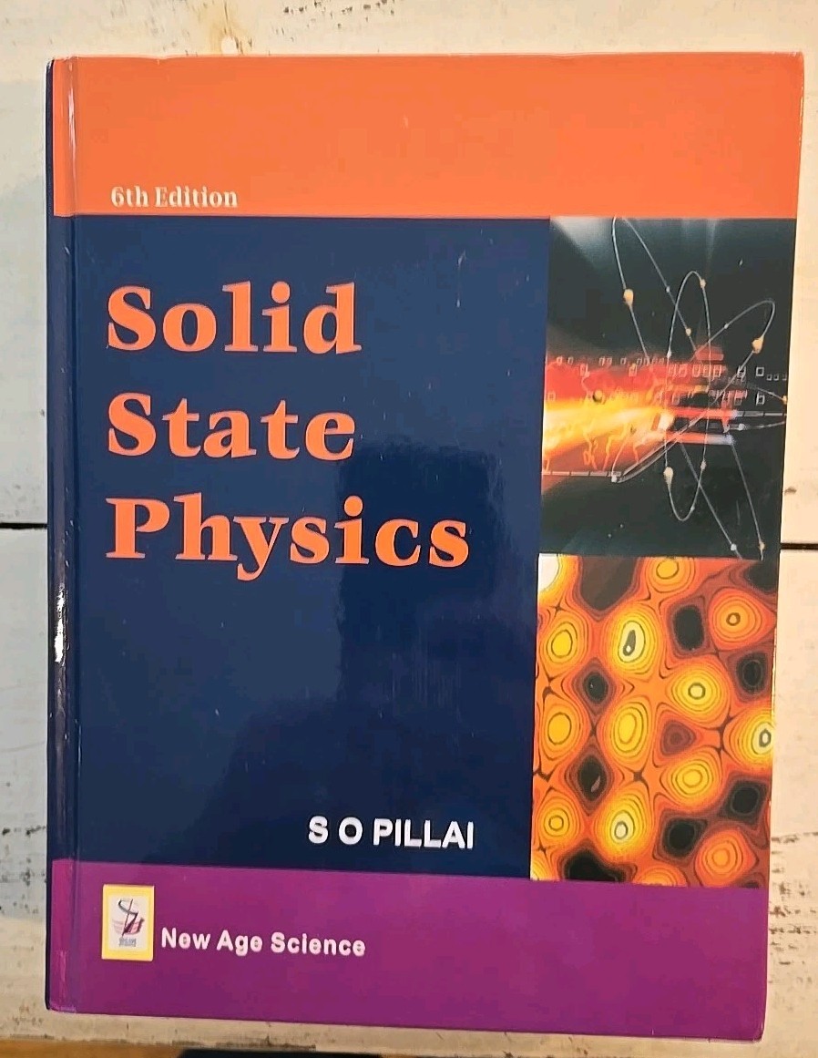 Solid State Physics, Pillai, S. O., 6th Edition