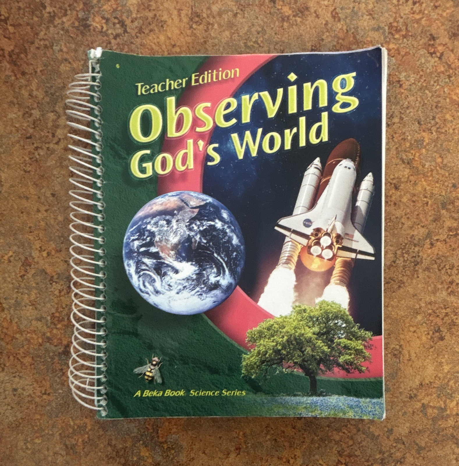 A Beka Book Observing God’s World Teacher’s Edition Spiralbound 2004 304pg