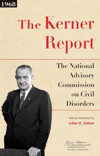 The Kerner Report (The James Madison Library in American Politics) by National