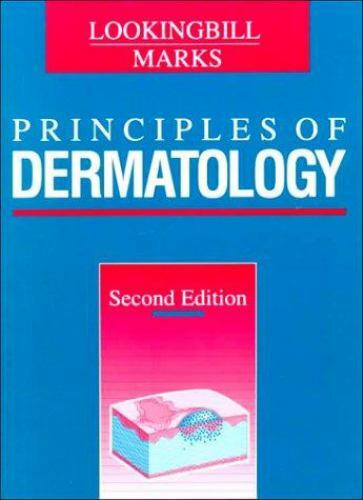 Principles of Dermatology by Lookingbill, Donald P.; Marks, James G., Jr.