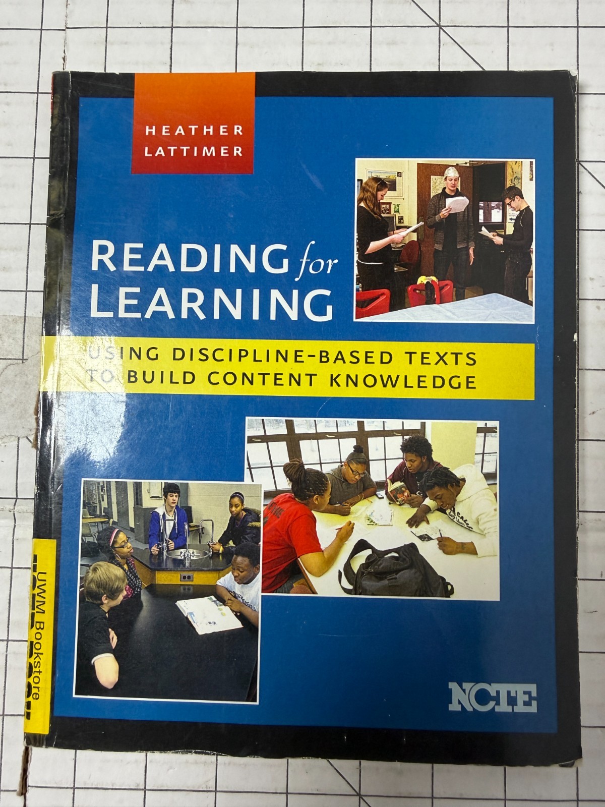Reading for Learning : Using Discipline-Based Texts to Build Content Knowledge..
