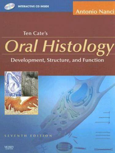 Ten Cate’s Oral Histology: Development, Structure, and Function