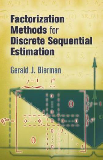 Factorization Methods For Discrete Sequential Estimation
