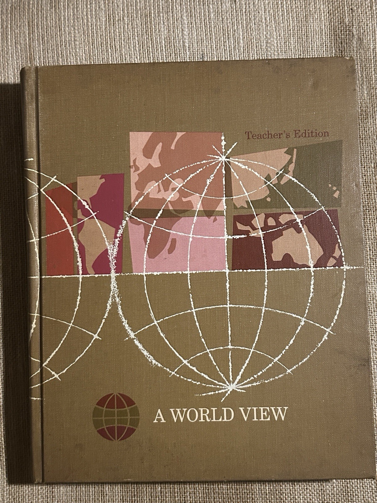 Vintage World Geography Textbook ‘A World View’ 1968 Teacher’s Edition Hardcover
