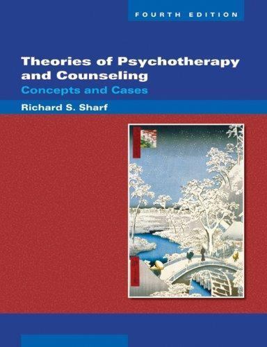Theories of Psychotherapy & Counseling: Concepts and Cases by Richard S. Sharf