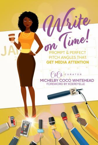Write on Time! Prompt And Perfect Pitch Angles That Get Media Attention, Like…
