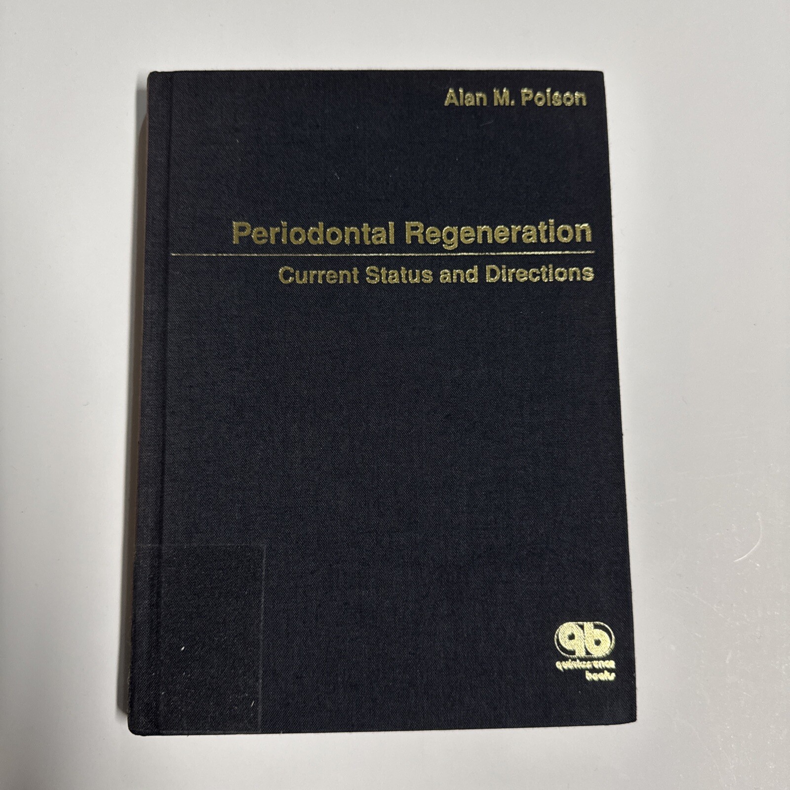 Periodontal Regeneration : Current Status and Directions by Alan Polson…