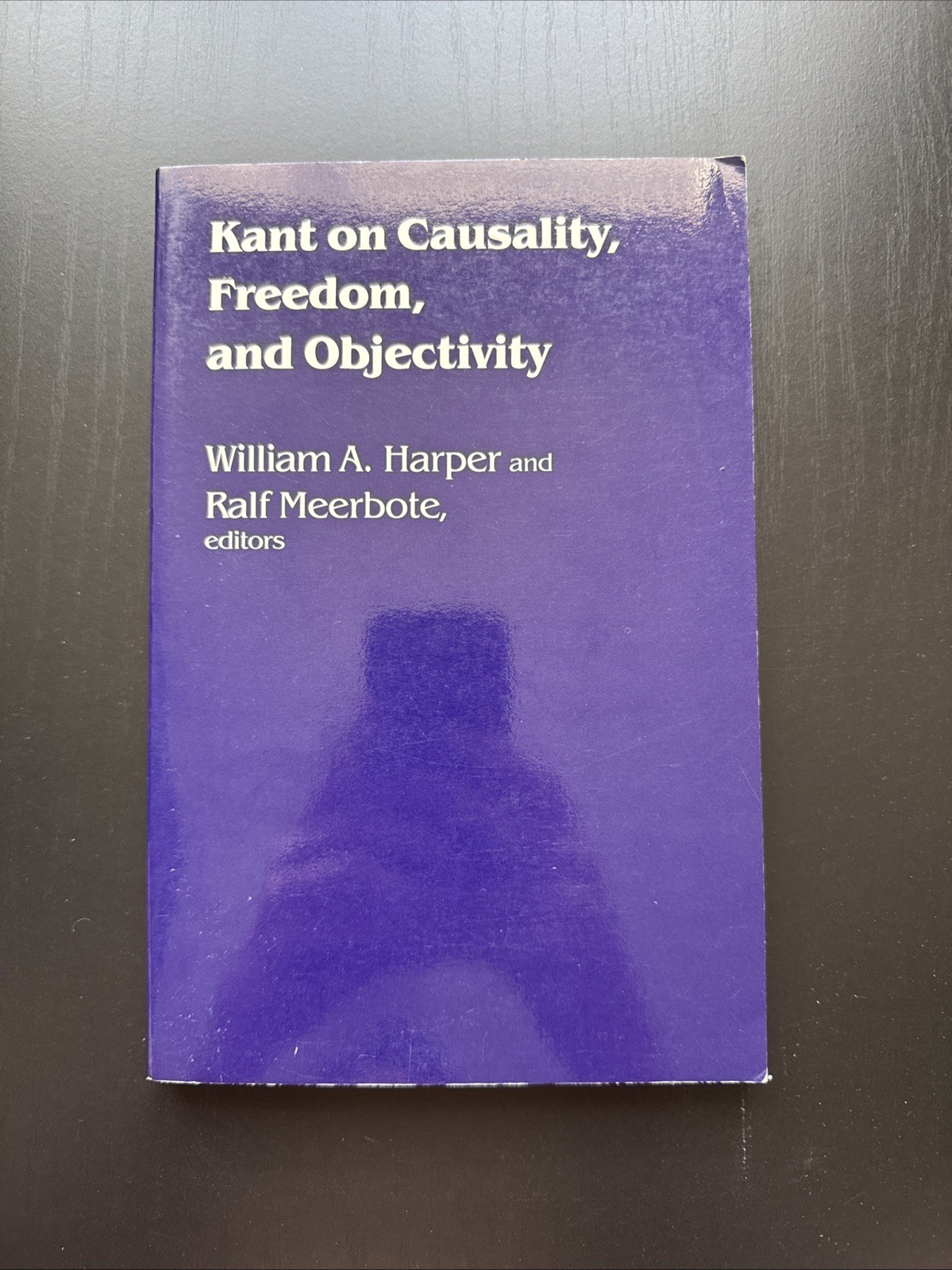 Kant on Causality, Freedom, & Objectivity (1984) Philosophy of Kant PB VG+