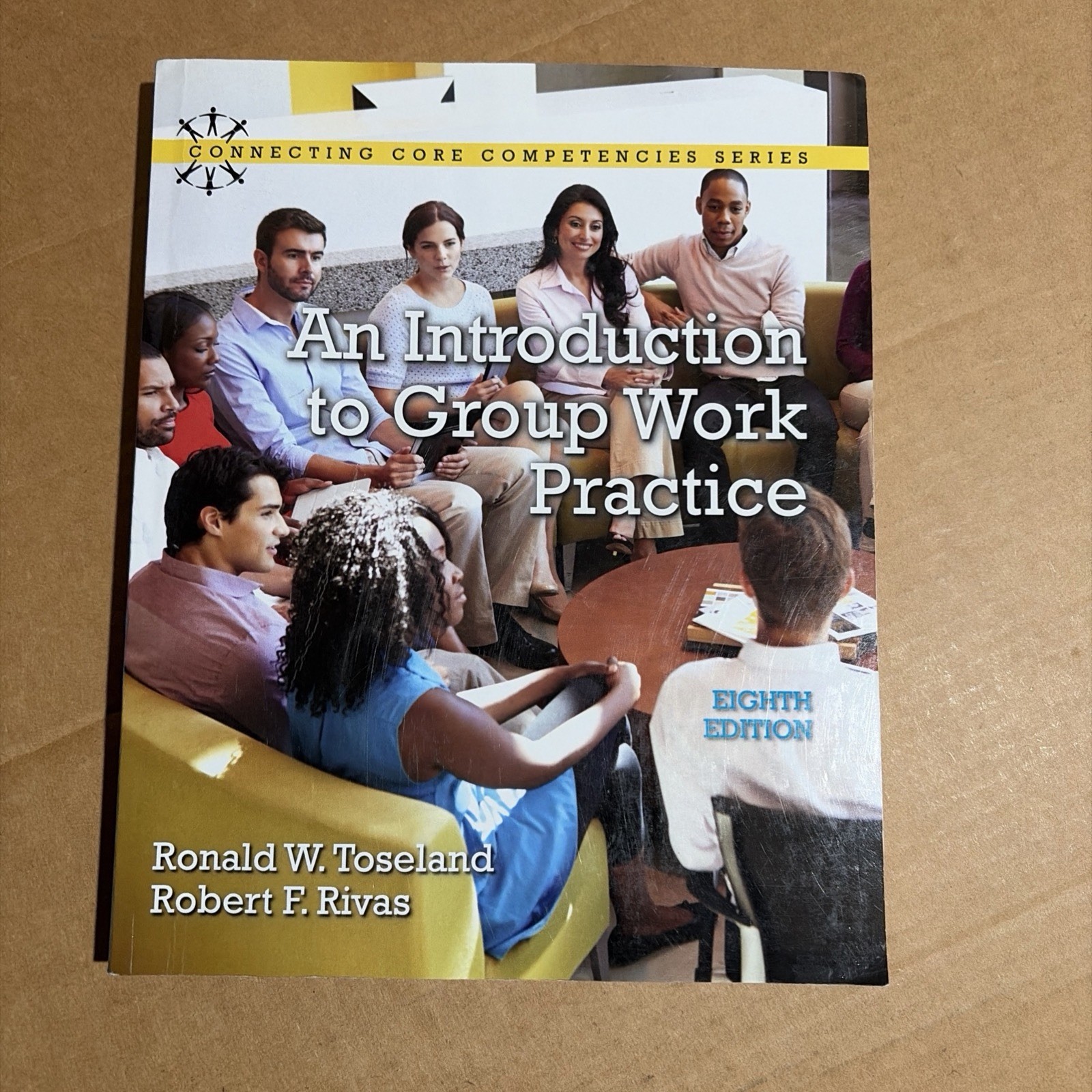 Connecting Core Competencies Ser.: Introduction to Group Work Practice by Robert