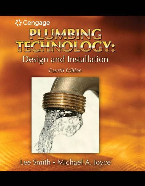 Plumbing Technology: Design and Installation by Lee Smith