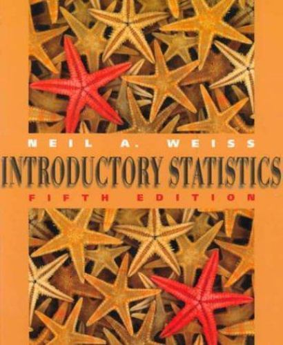 Introductory Statistics (5th Edition), Weiss, Neil A.