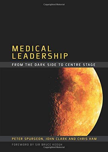 Medical Leadership By Peter Spurgeon