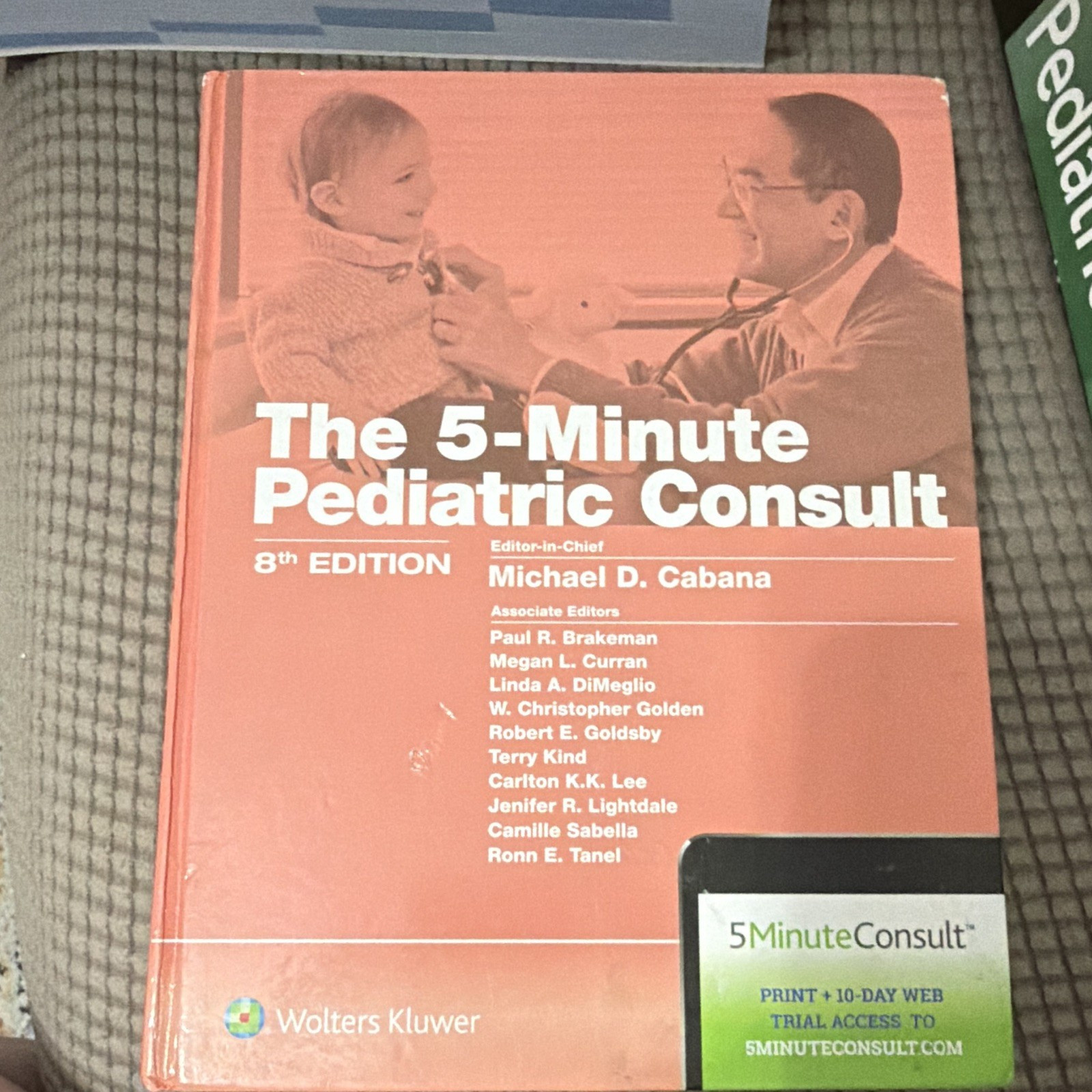 Wolters Kluwer The 5-Minute Pediatric Consult 8th Ed Hardcover Pediatrics