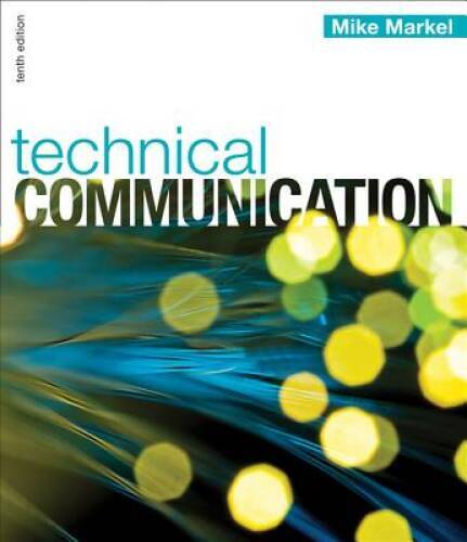 Technical Communication – Paperback By Markel, Mike – VERY GOOD