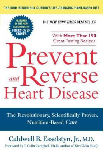 Prevent and Reverse Heart Disease: The Revolutionary, Scientifically – VERY GOOD