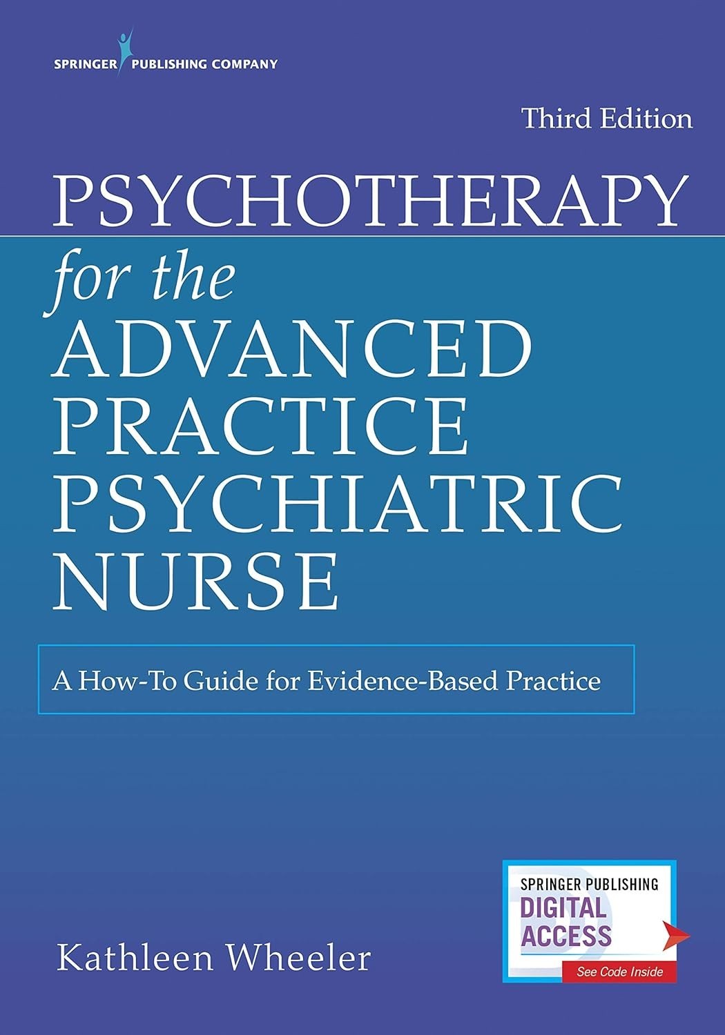 Psychotherapy for the Advanced Practice Psychiatric Nurse PB