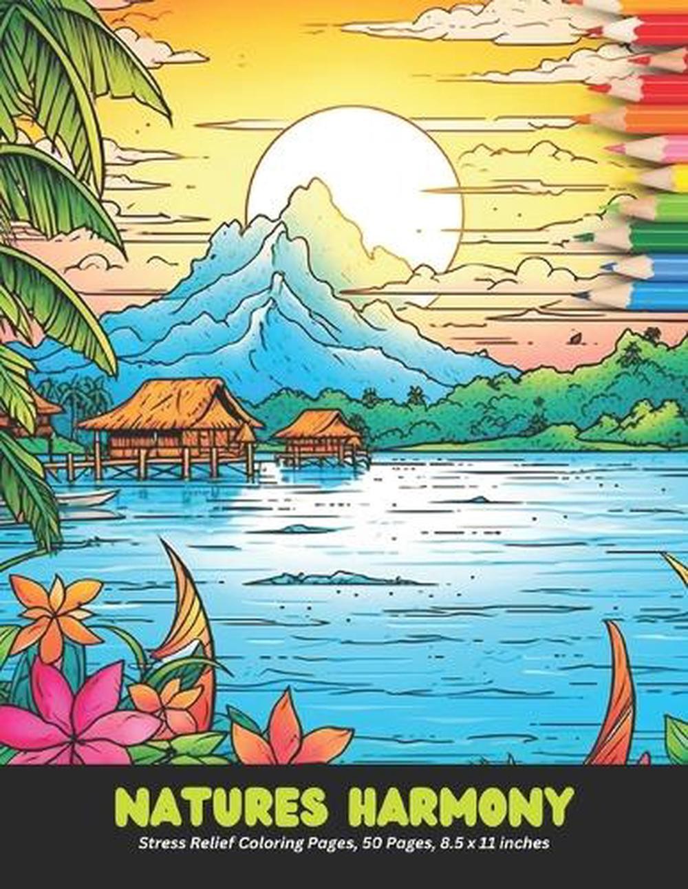 Natures Harmony: Stress Relief Coloring Pages, 50 Pages, 8.5 x 11 inches by Pabl