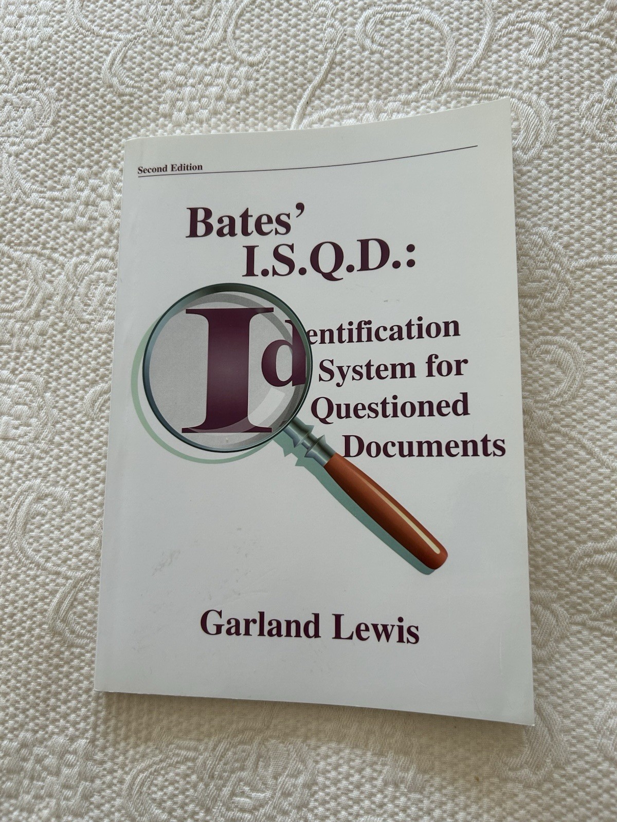 Bates’ I.S.Q.D.: Identification System for Questioned Documents