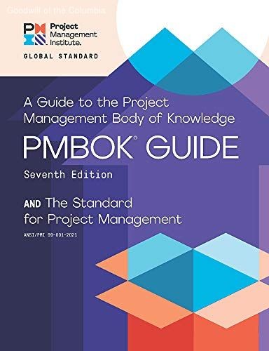 A Guide to the Project Management Body of Knowledge (PMBOK® Guide) – Seventh …