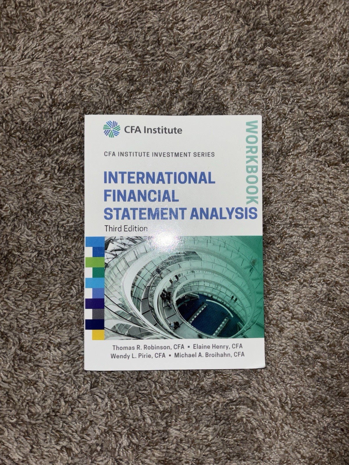 International Financial Statement Analysis 3rd Ed. CFA Institute Investment Ser.