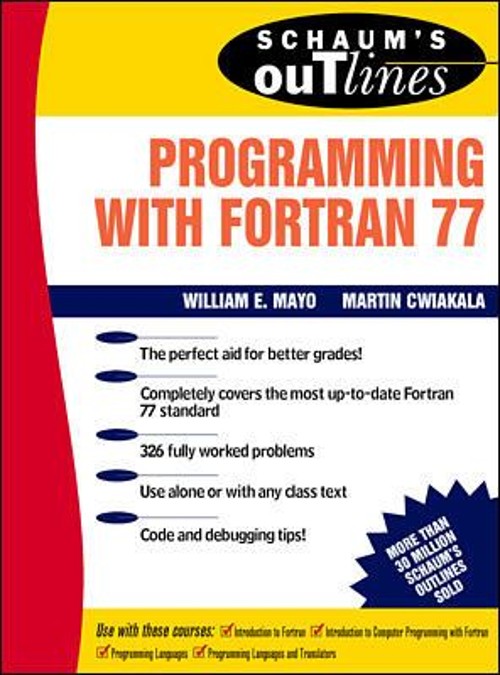 Schaum’s Outline of Programming with Fortran 77 Paperback