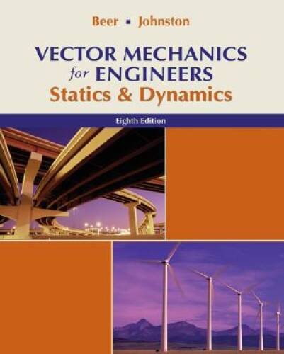 Vector Mechanics for Engineers: Statics and Dynamics – Hardcover – GOOD