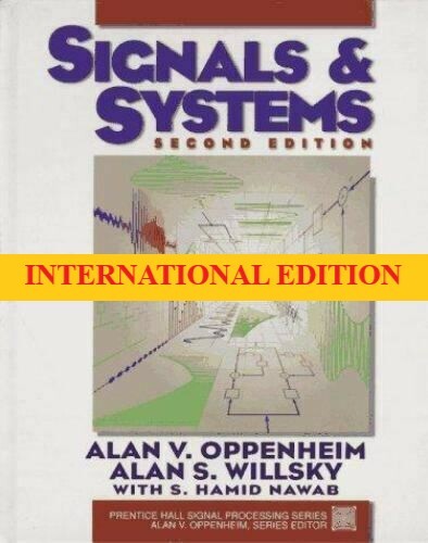4-7 DAYS DELIVERY – Signals and Systems by Oppenheim, 2ND INTERNATIONAL EDITION