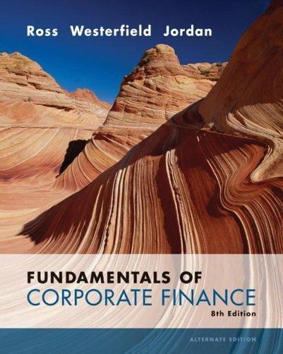 Fundamentals of Corporate Finance Alternate Value 8th Edition, Stephen Ross,Rand