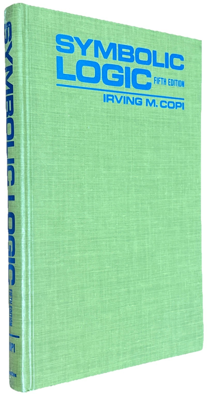 Symbolic Logic by Irving Copi – 5th Edition 8th Printing – Macmillan Hardcover