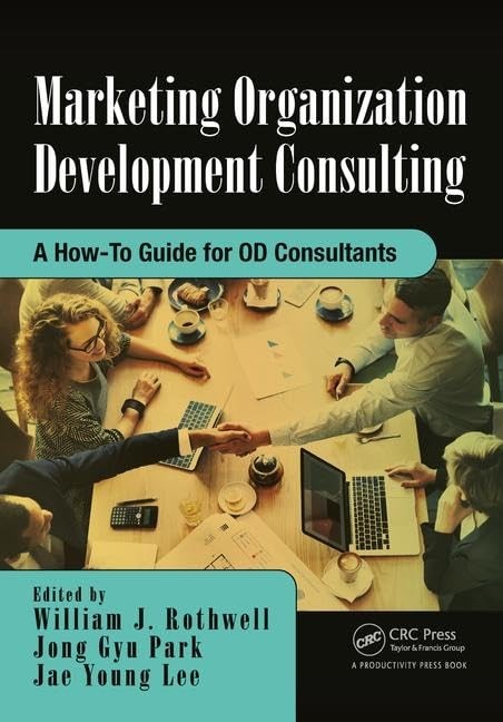 Marketing Organization Development: A How-To … by Rothwell, William J Hardback