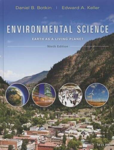 Environmental Science: Earth as a Living Planet – Hardcover – ACCEPTABLE