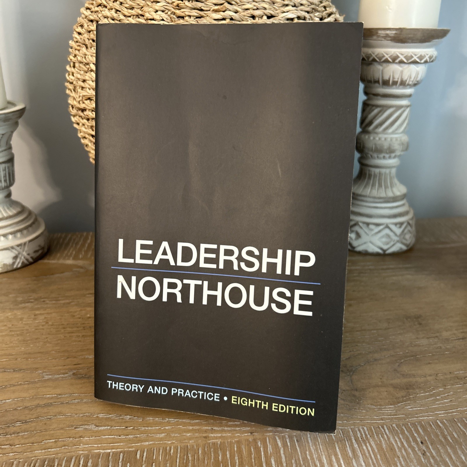 Leadership: Theory and Practice – Paperback By Northouse, Peter G. – GOOD