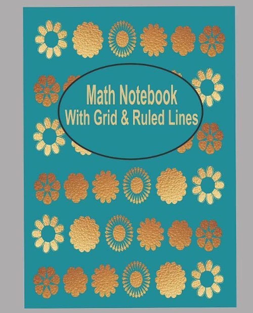 Math Book with grid and ruled lines: Grid 10 x 14 Book Size ( 7.5 x 9.25 in) inc