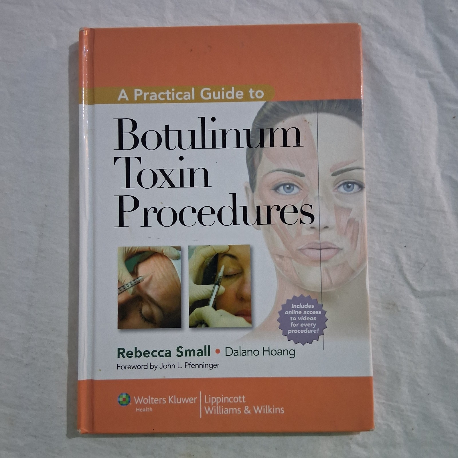 A Practical Guide to Botulinum Toxin Procedures Cosmetic HC