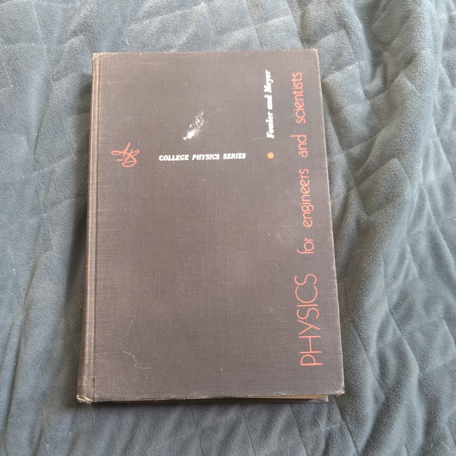 Vintage 1958, “Physics For Engineers & Scientists” College Series Hardcover Book