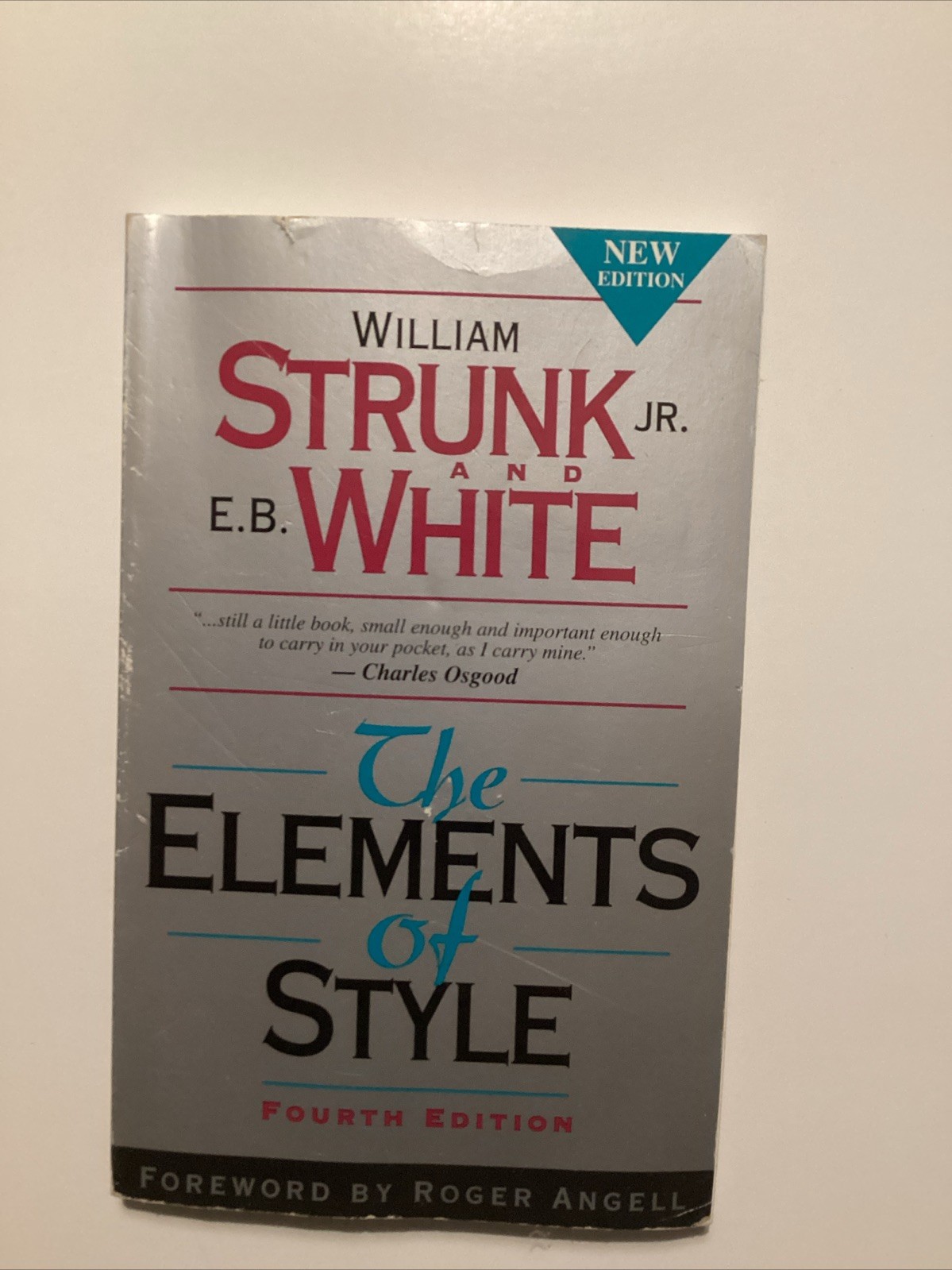 Elements of Style by E. White, William Strunk and William Strunk Jr. (1999,…