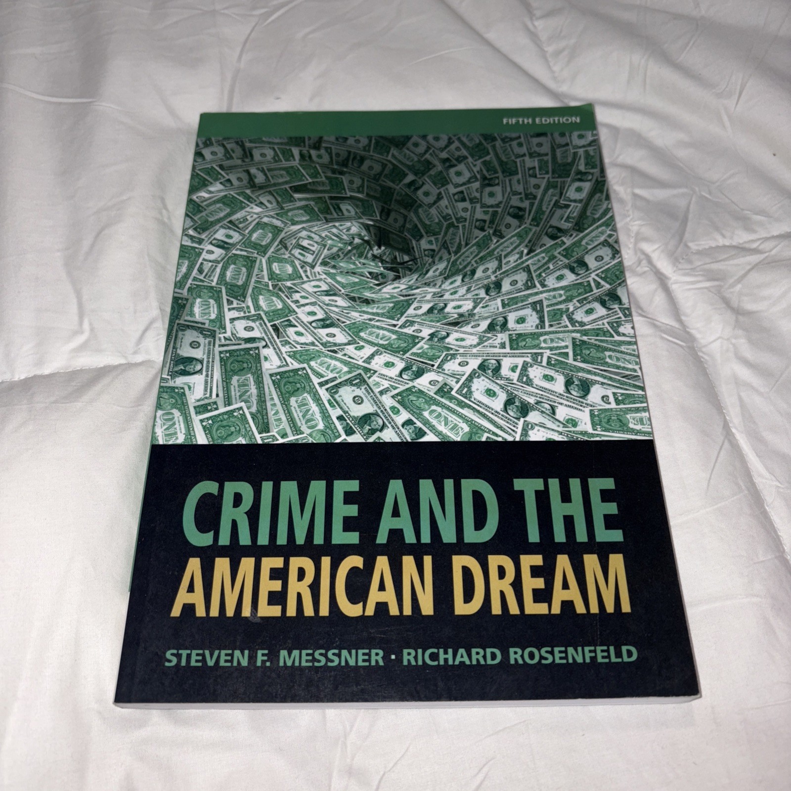 Crime and the American Dream, 5th Edition, Messner, Steven F.