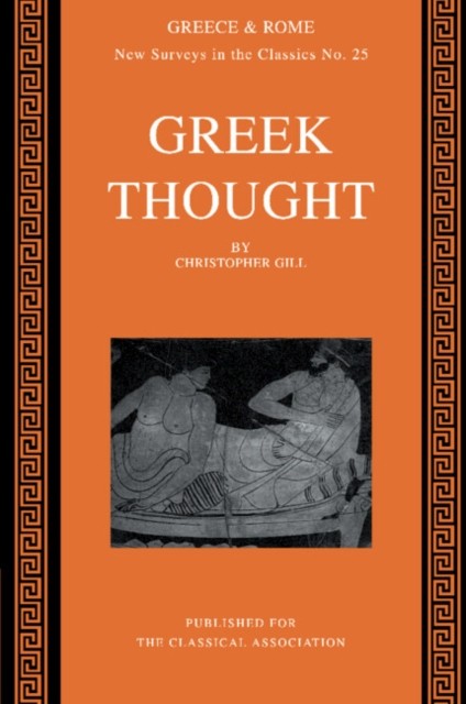 GREEK THOUGHT VOLUME 0 by GILL, CHRISTOPHER Paperback Self Help Business