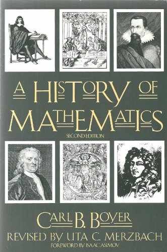A History of Mathematics – Paperback, by Boyer Carl B. – Very Good