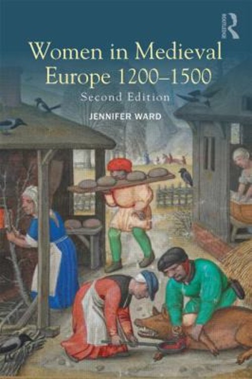 Women in Medieval Europe 1200-1500 : Second Edition Paperback Jen