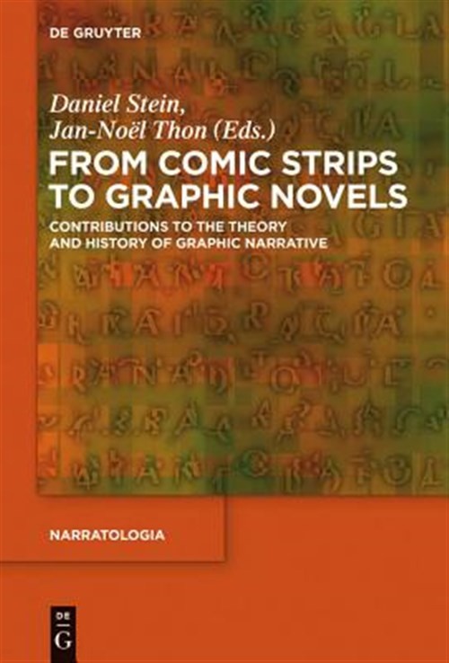 From Comic Strips to Graphic Novels : Contributions to the Theory and History…