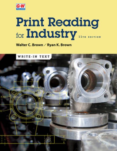 Print Reading for Industry – Paperback By Brown, Walter C – VERY GOOD
