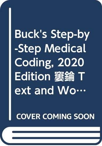 Buck’s Step-by-Step Medical Coding, 2020 Edition – Text and Workbook Packa…