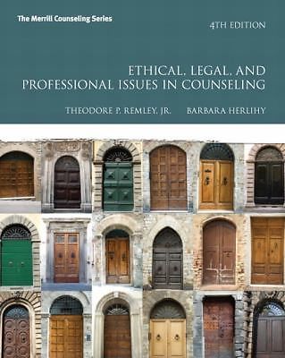 Ethical, Legal, and Professional Issues in Counseling (4th Edition) (Merrill…