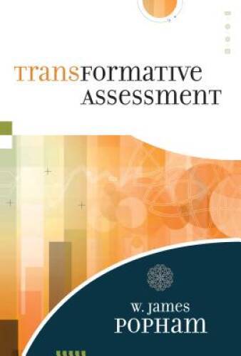 Transformative Assessment – Paperback By W. James Popham – VERY GOOD