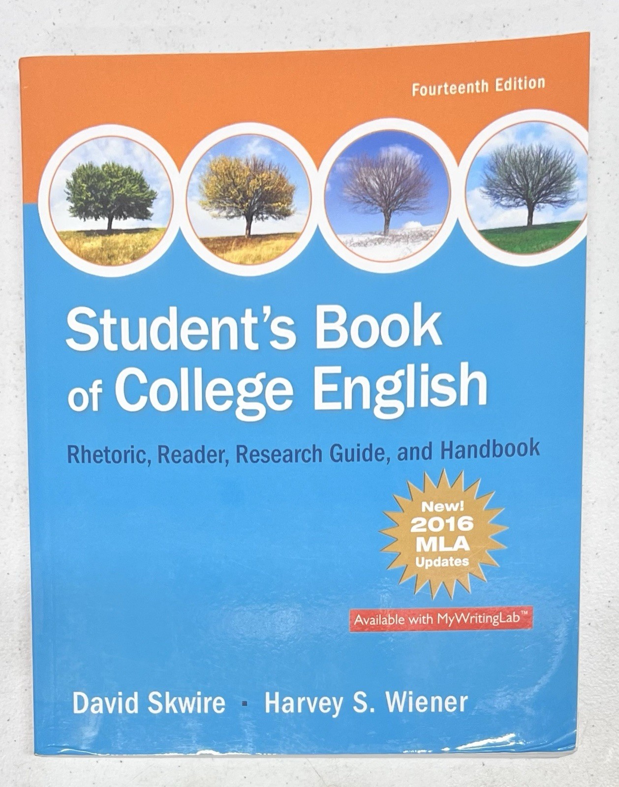 Student’s Book of College English MLA Update 14th Edition by Wiener and Skwire
