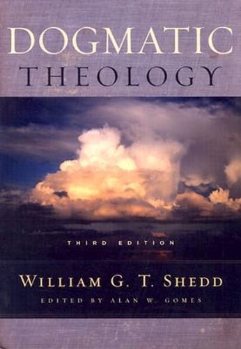 Dogmatic Theology by William G T: Used