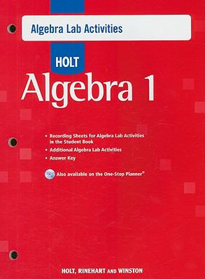 Holt Algebra 1: Algebra Lab Activities with Answers Algebra 1