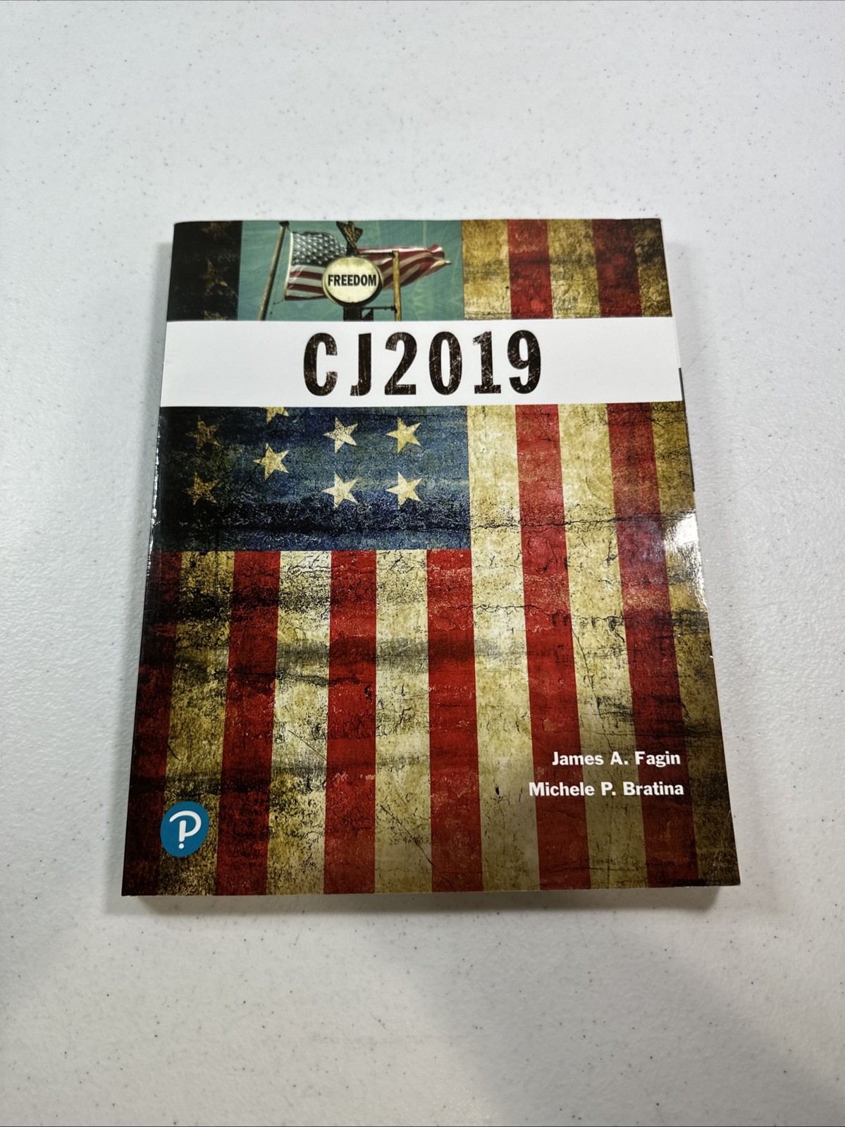 CJ 2019 – Paperback, by Fagin James; Bratina Michele – Very Good